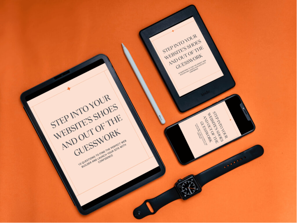 Step Into Your Website’s Shoes and Out of the Guesswork